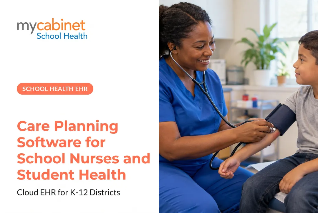 Care Planning Software for School Nurses and Student Health