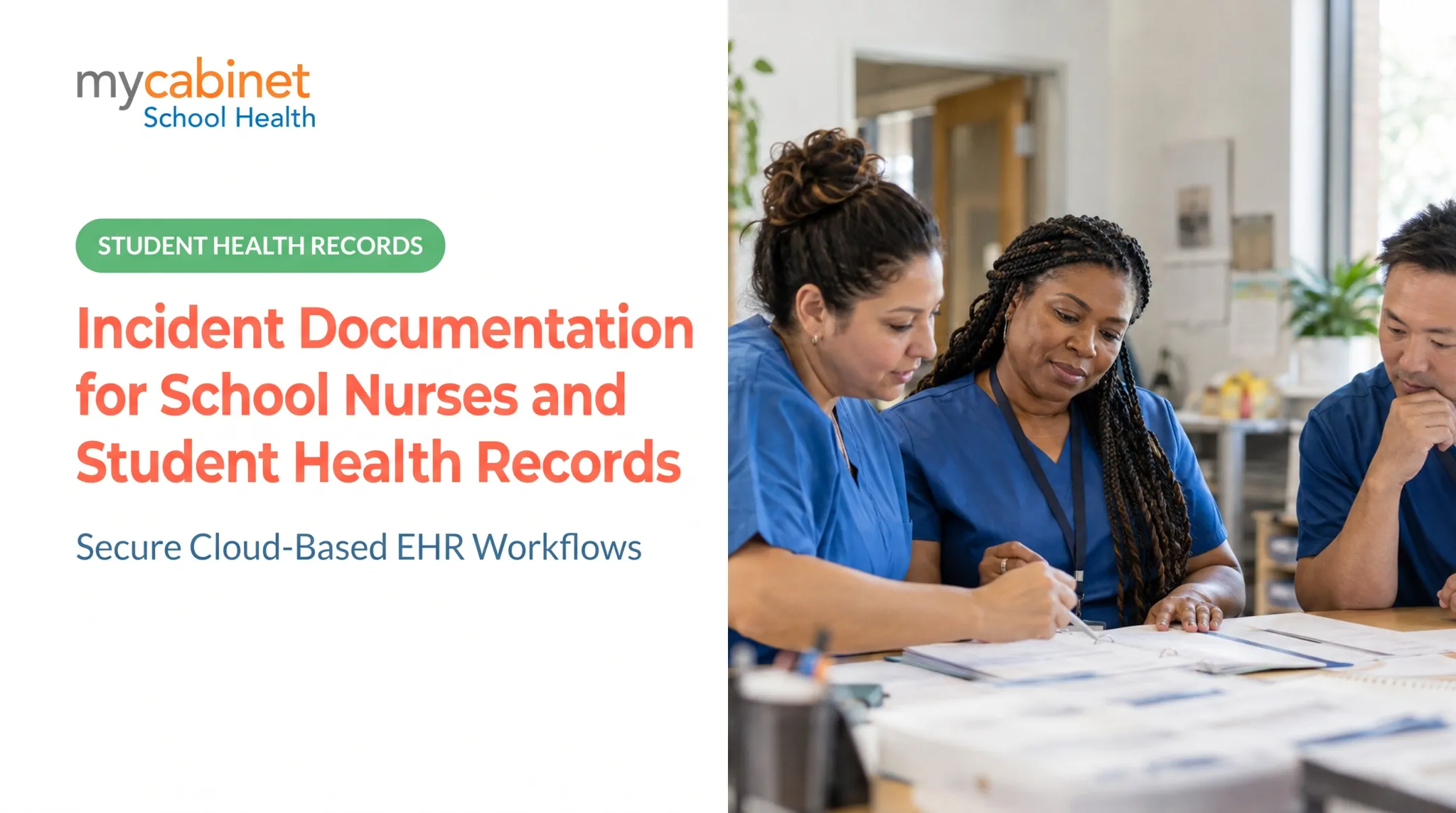 Incident Documentation for School Nurses and Student Health Records