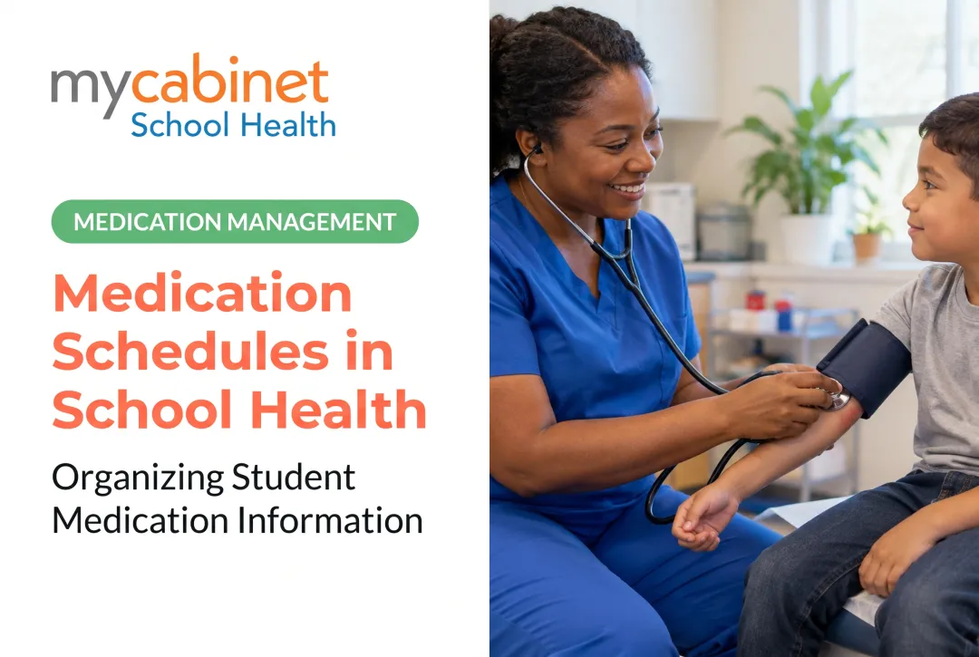 Medication Schedules in School Health: Organizing Student Medication Information