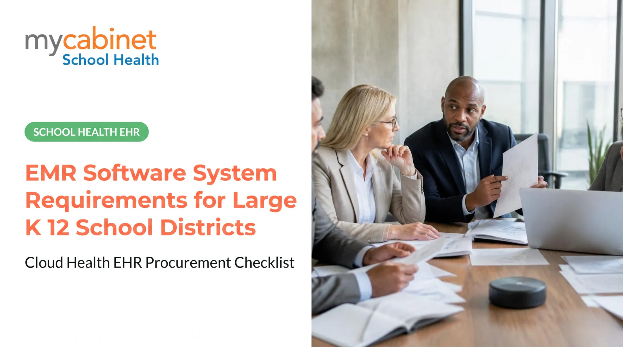 EMR Software System Requirements for Large K 12 School Districts