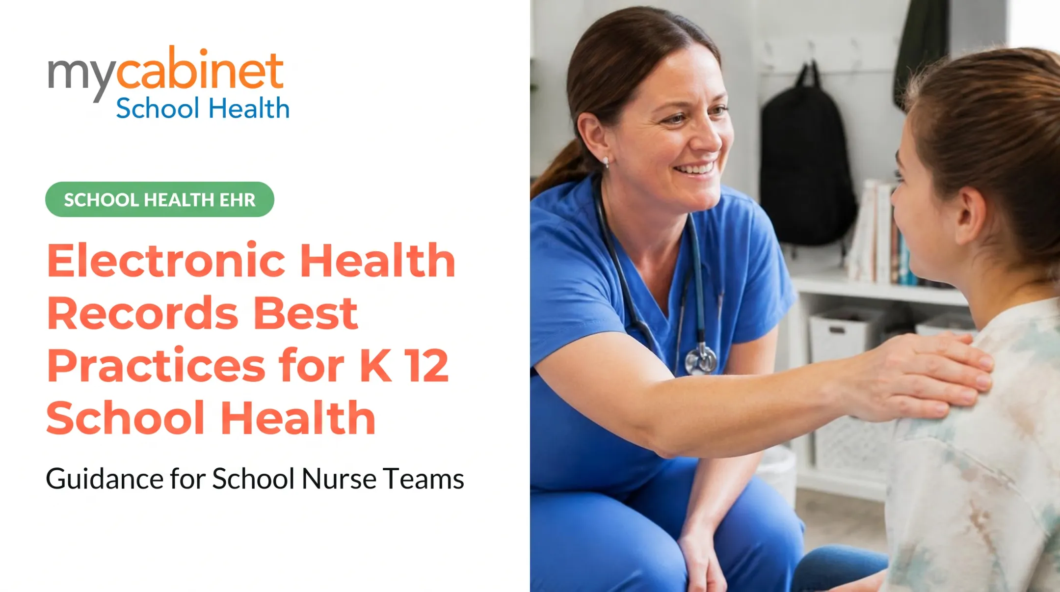 Electronic Health Records Best Practices for K 12 School Health
