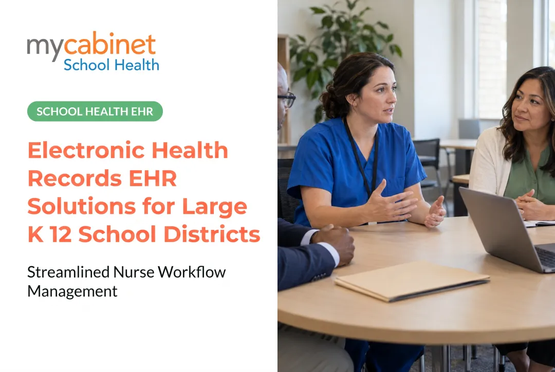 Electronic Health Records EHR Solutions for Large K 12 School Districts