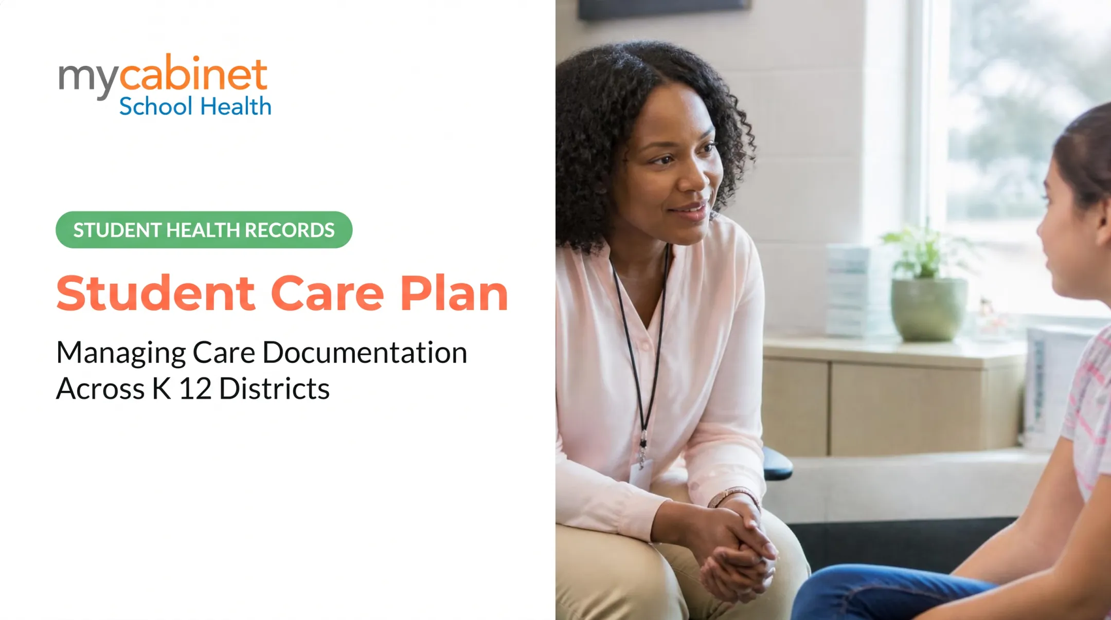 Student Care Plan: Managing Care Documentation Across K 12 Districts