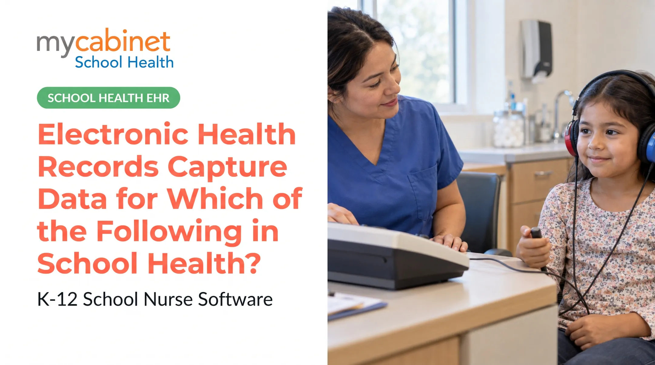 Electronic Health Records Capture Data for Which of the Following in School Health?