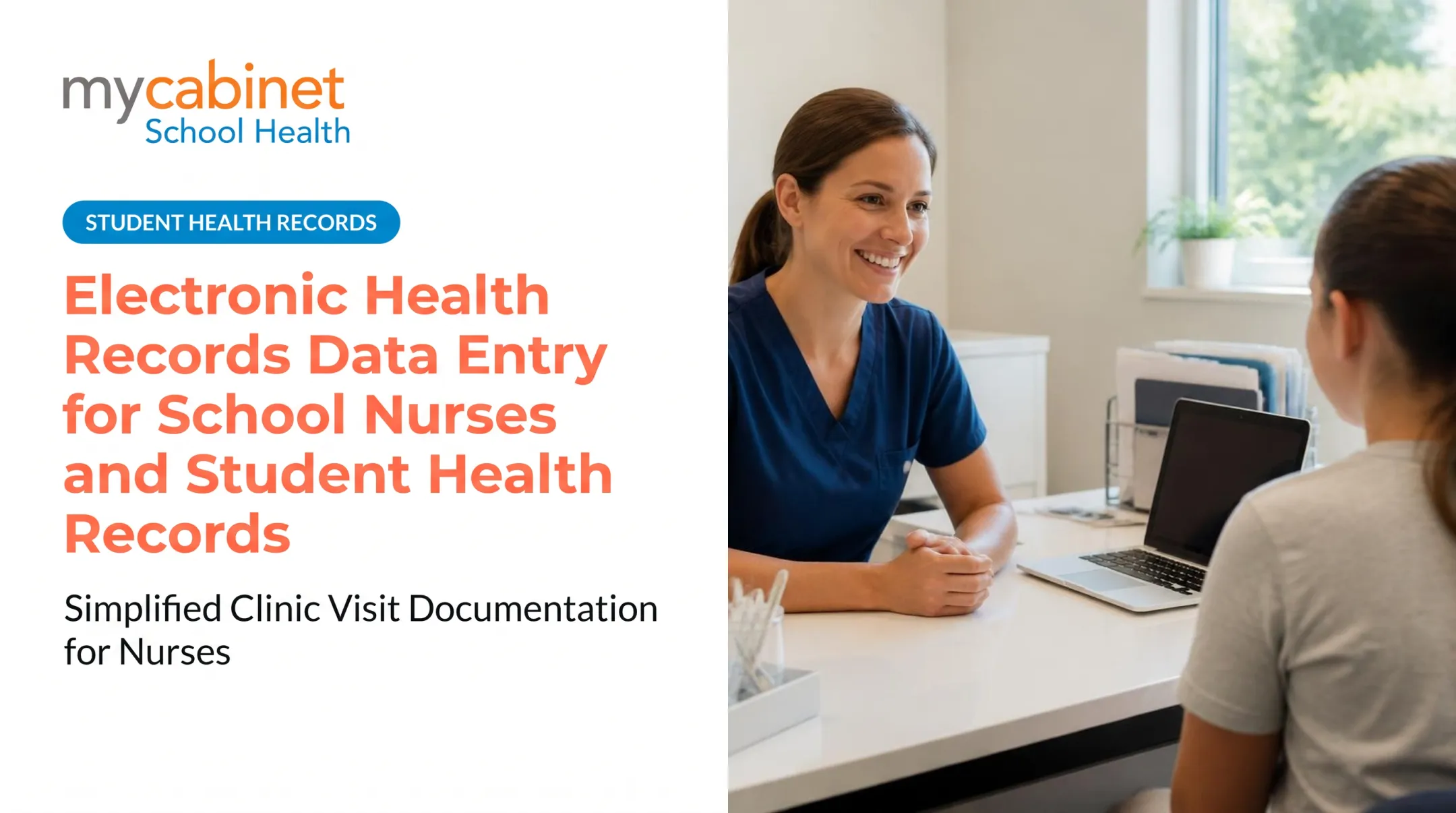 Electronic Health Records Data Entry for School Nurses and Student Health Records