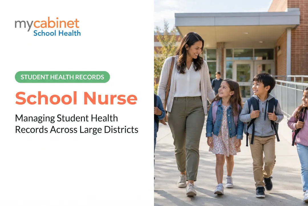 School Nurse: Managing Student Health Records Across Large Districts