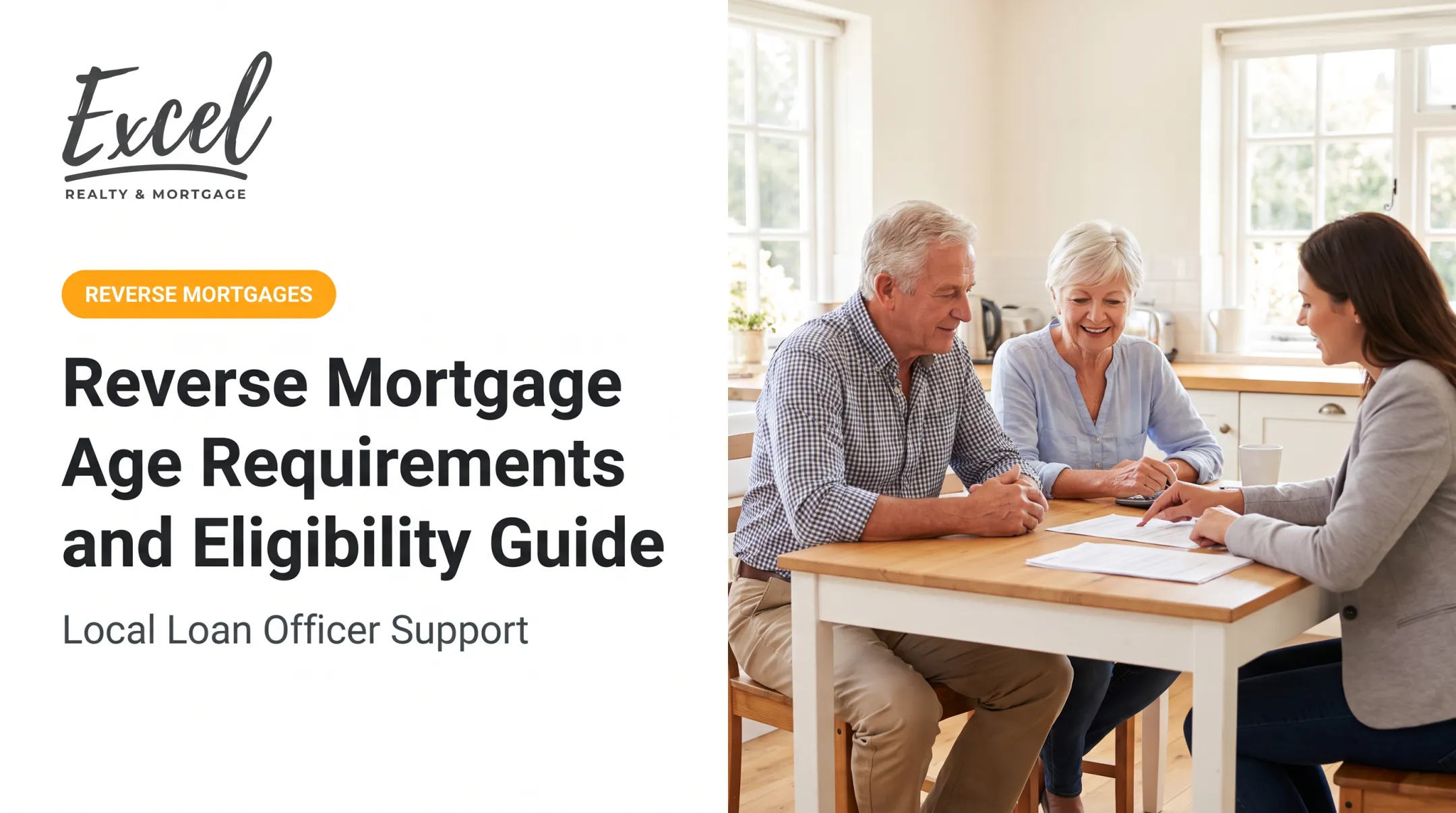 Reverse Mortgage Age Requirements and Eligibility Guide