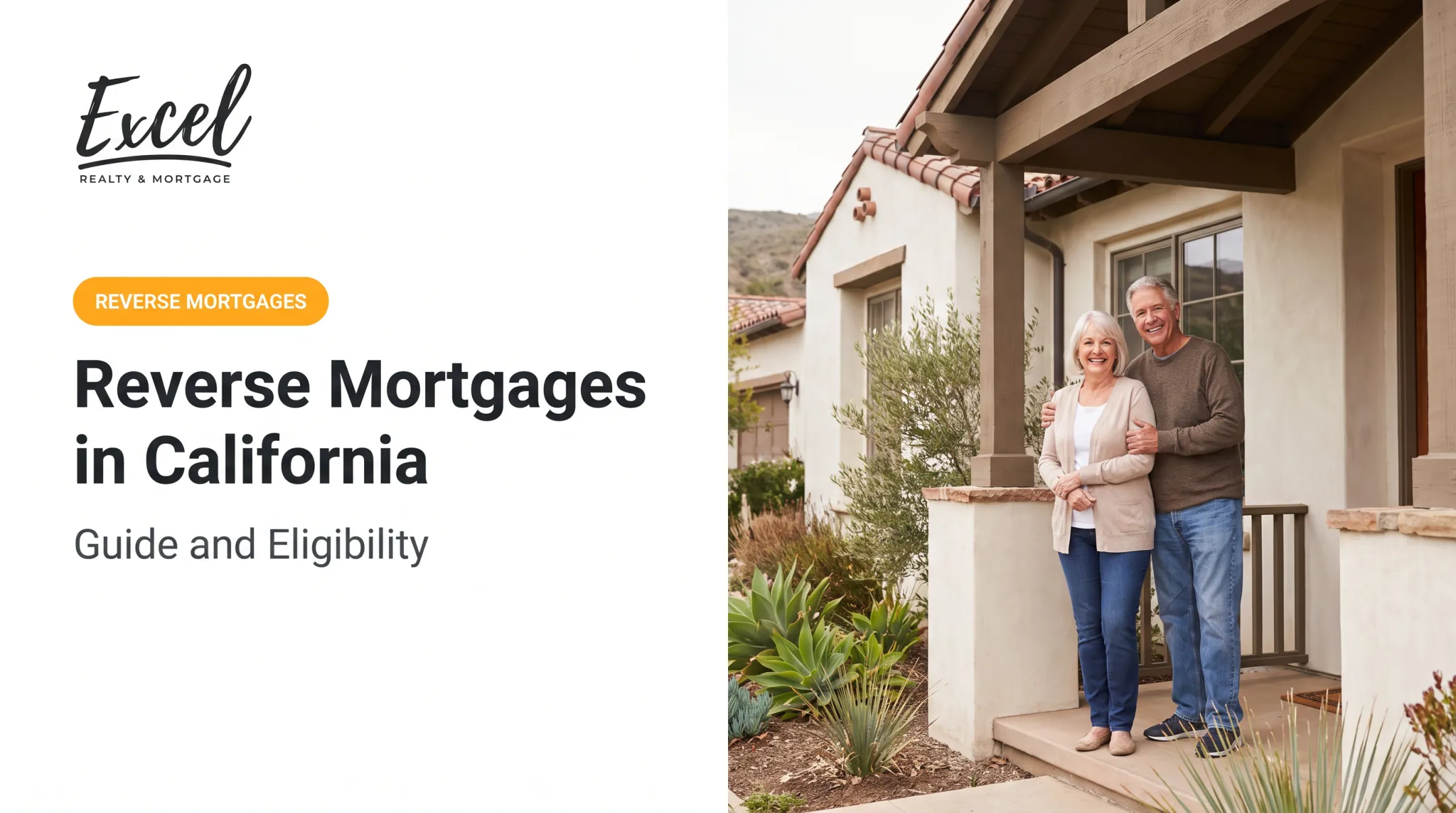Reverse Mortgages in California: Guide and Eligibility