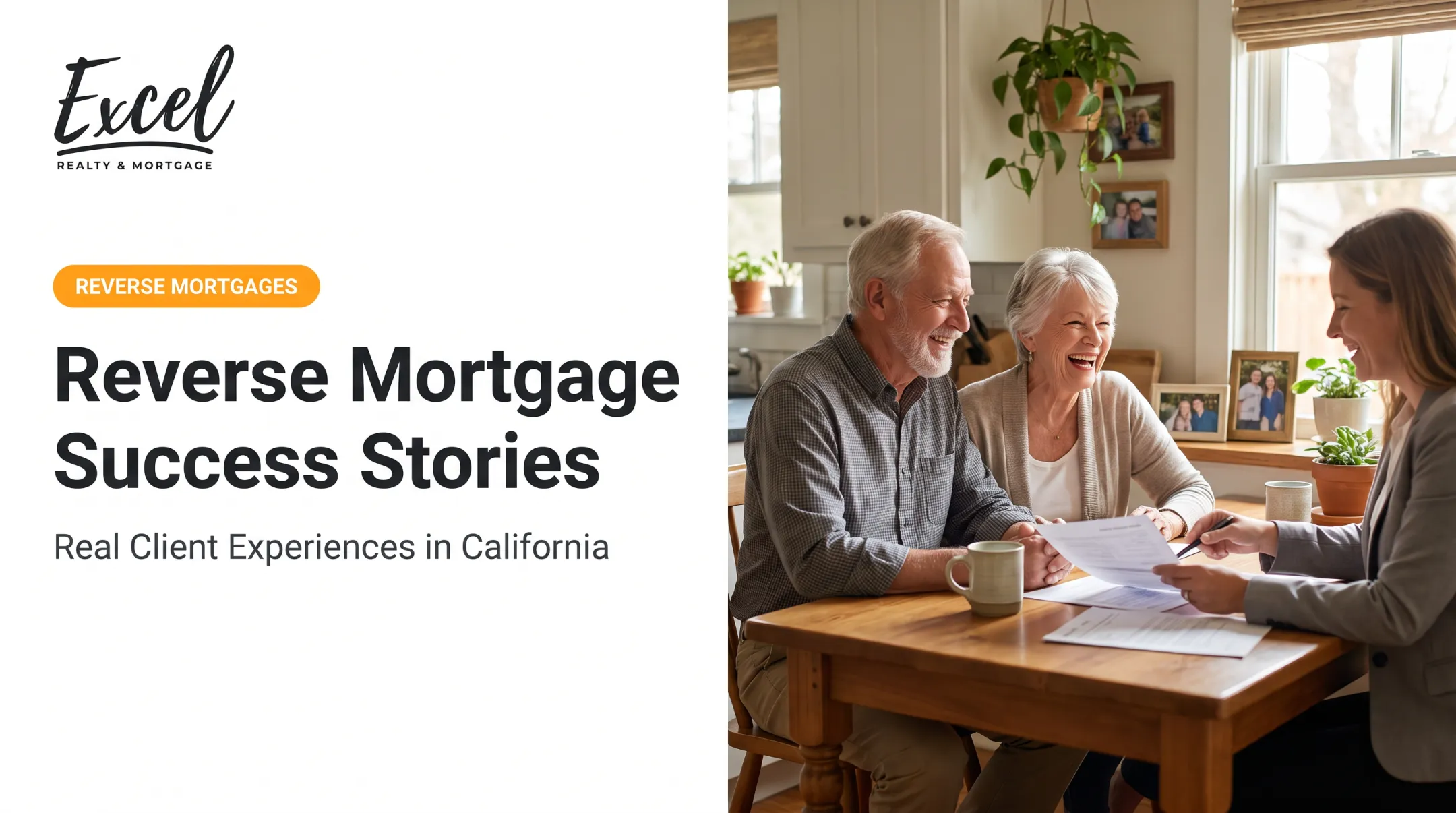 Reverse Mortgage Success Stories and Real Experiences
