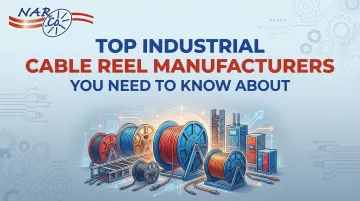 Cover image for Top Industrial Cable Reel Manufacturers You Need to Know About