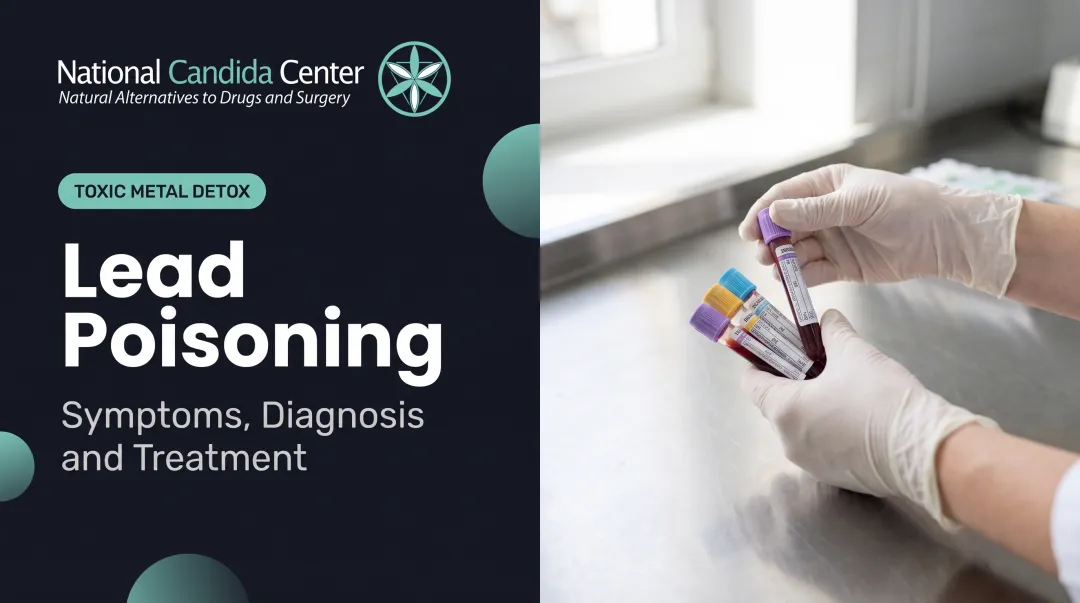 Lead Poisoning: Symptoms, Diagnosis and Treatment