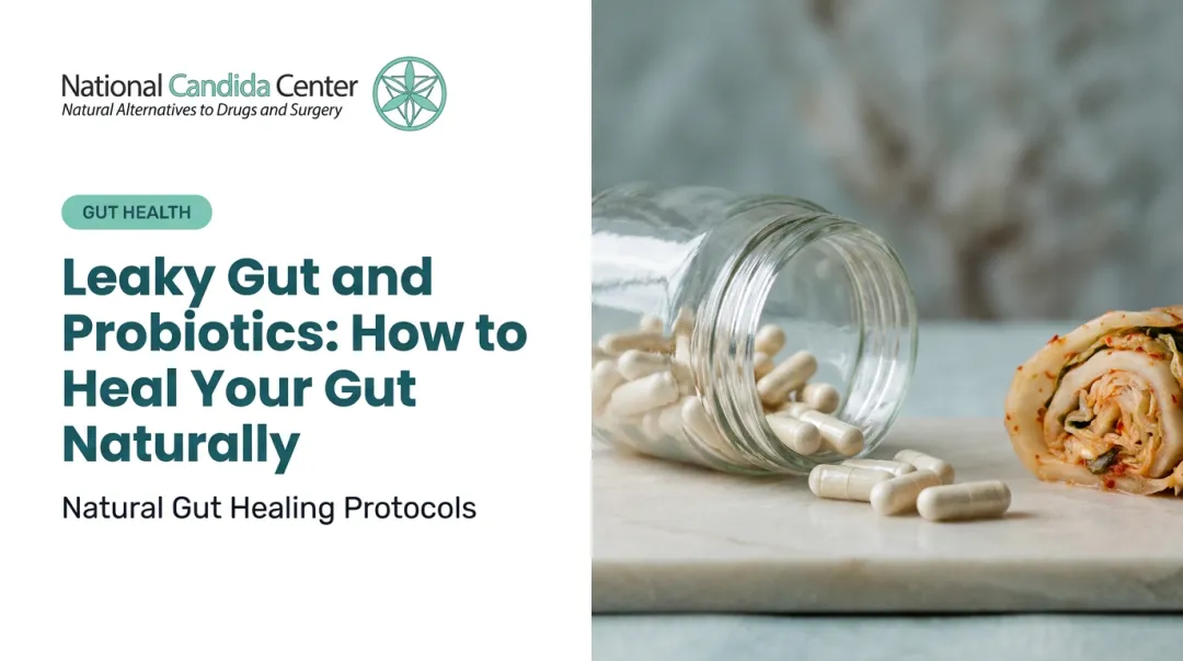 Leaky Gut and Probiotics: How to Heal Your Gut Naturally
