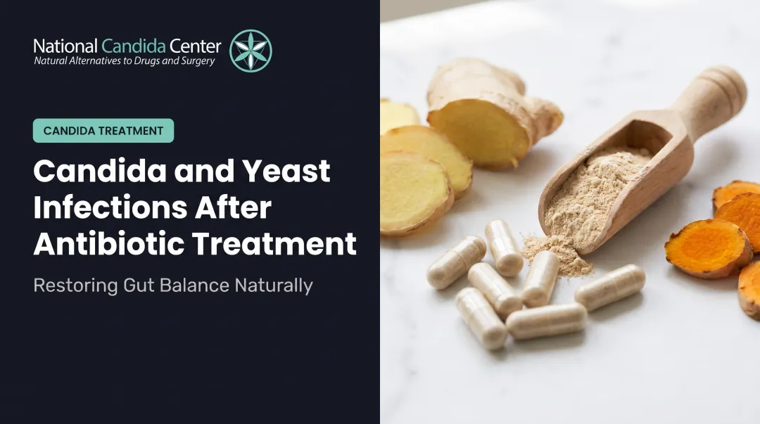 Candida and Yeast Infections After Antibiotic Treatment