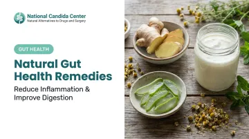 Natural Gut Health Remedies: Reduce Inflammation & Improve Digestion
