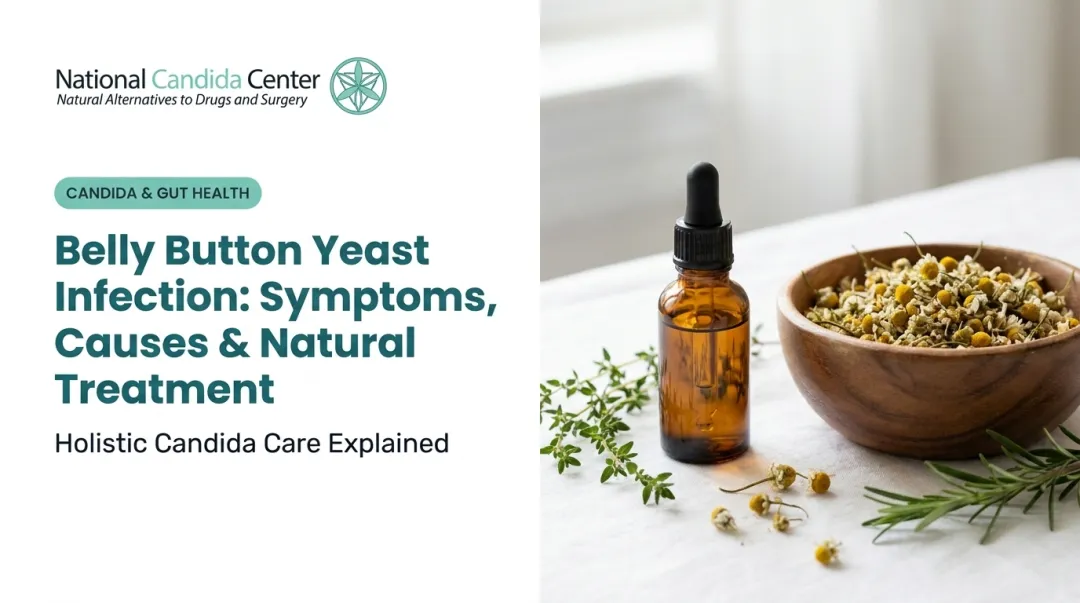 Belly Button Yeast Infection: Symptoms, Causes & Natural Treatment