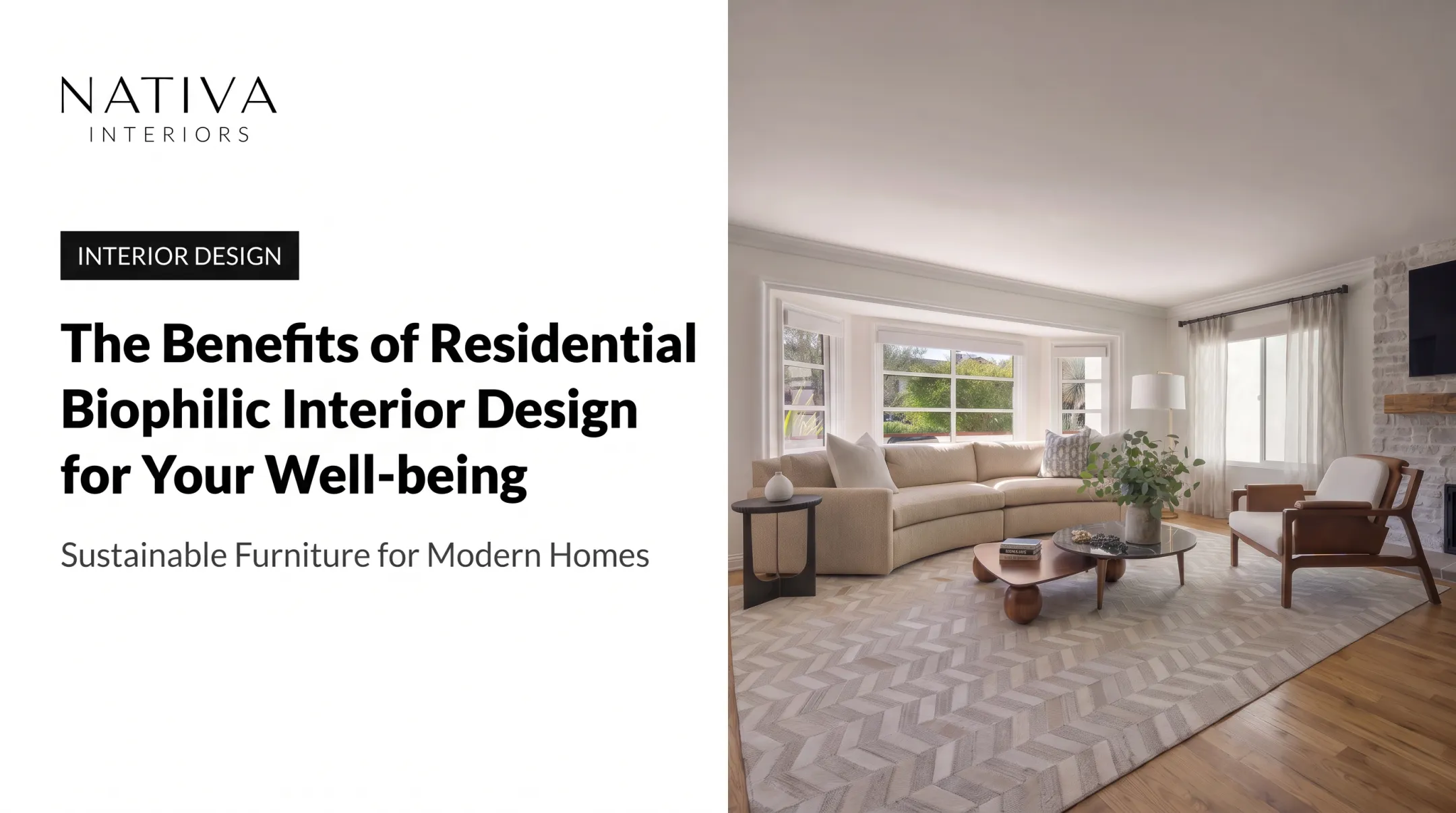 The Benefits of Residential Biophilic Interior Design for Your Well-being