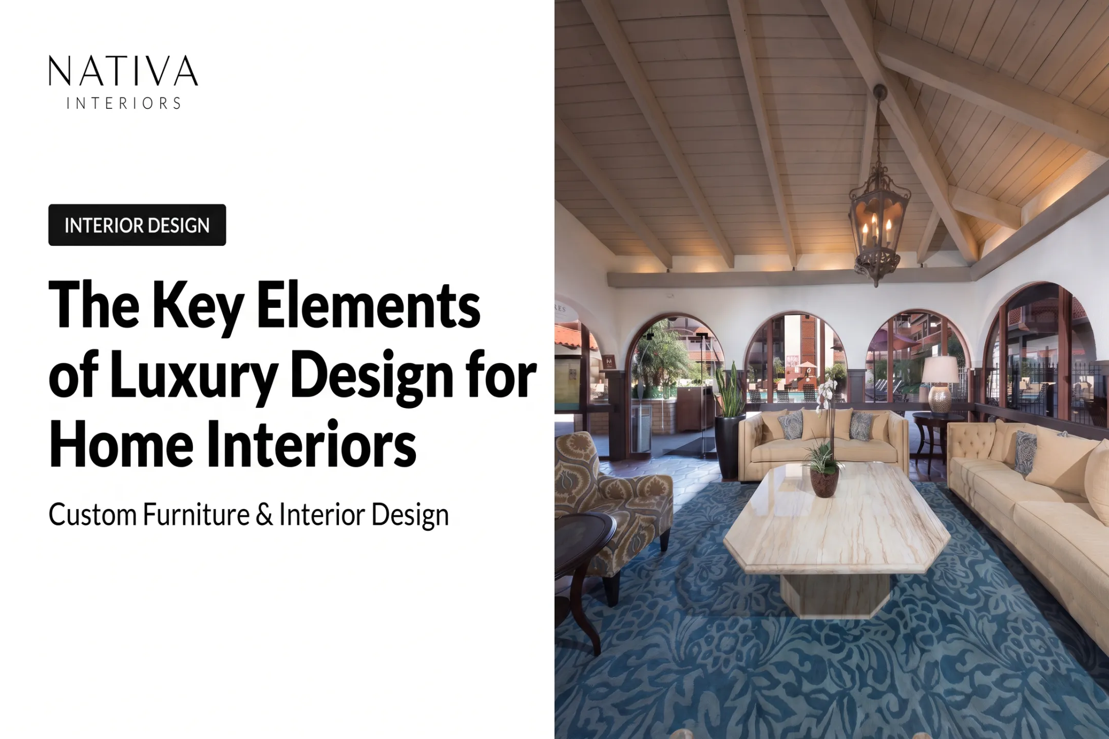 The Key Elements of Luxury Design for Home Interiors