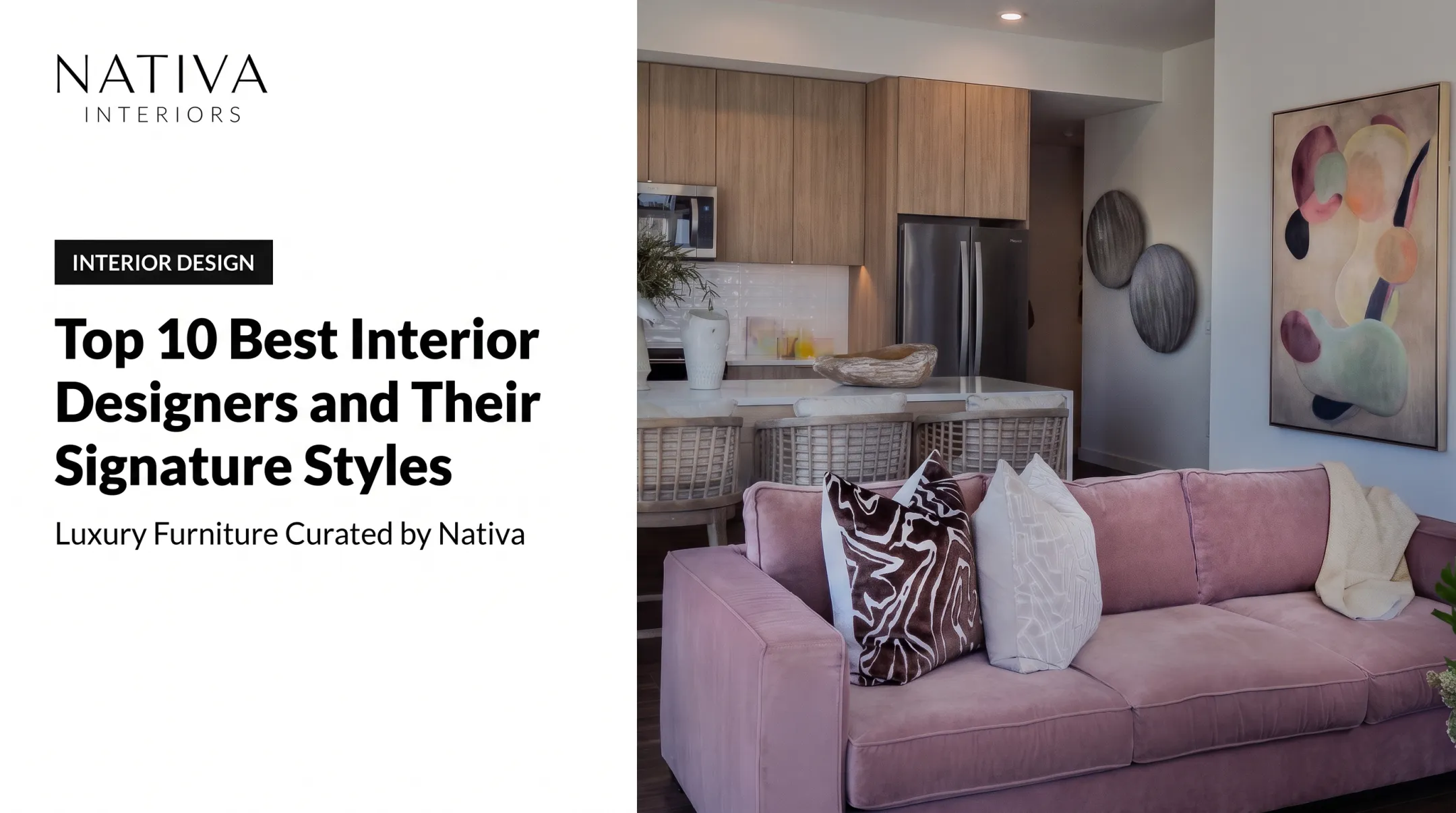 Top 10 Best Interior Designers and Their Signature Styles
