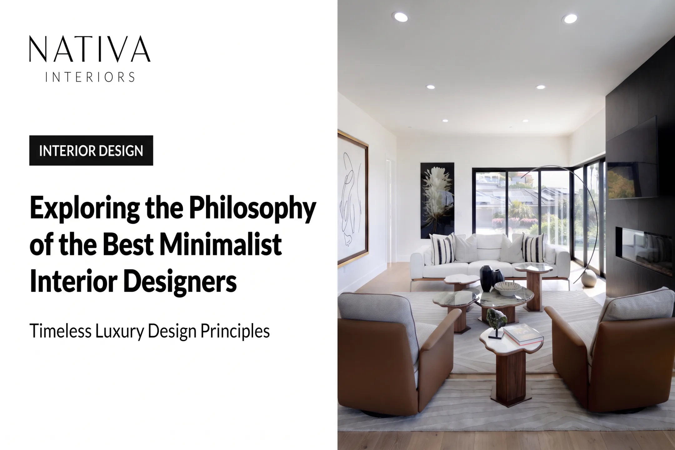 Exploring the Philosophy of the Best Minimalist Interior Designers