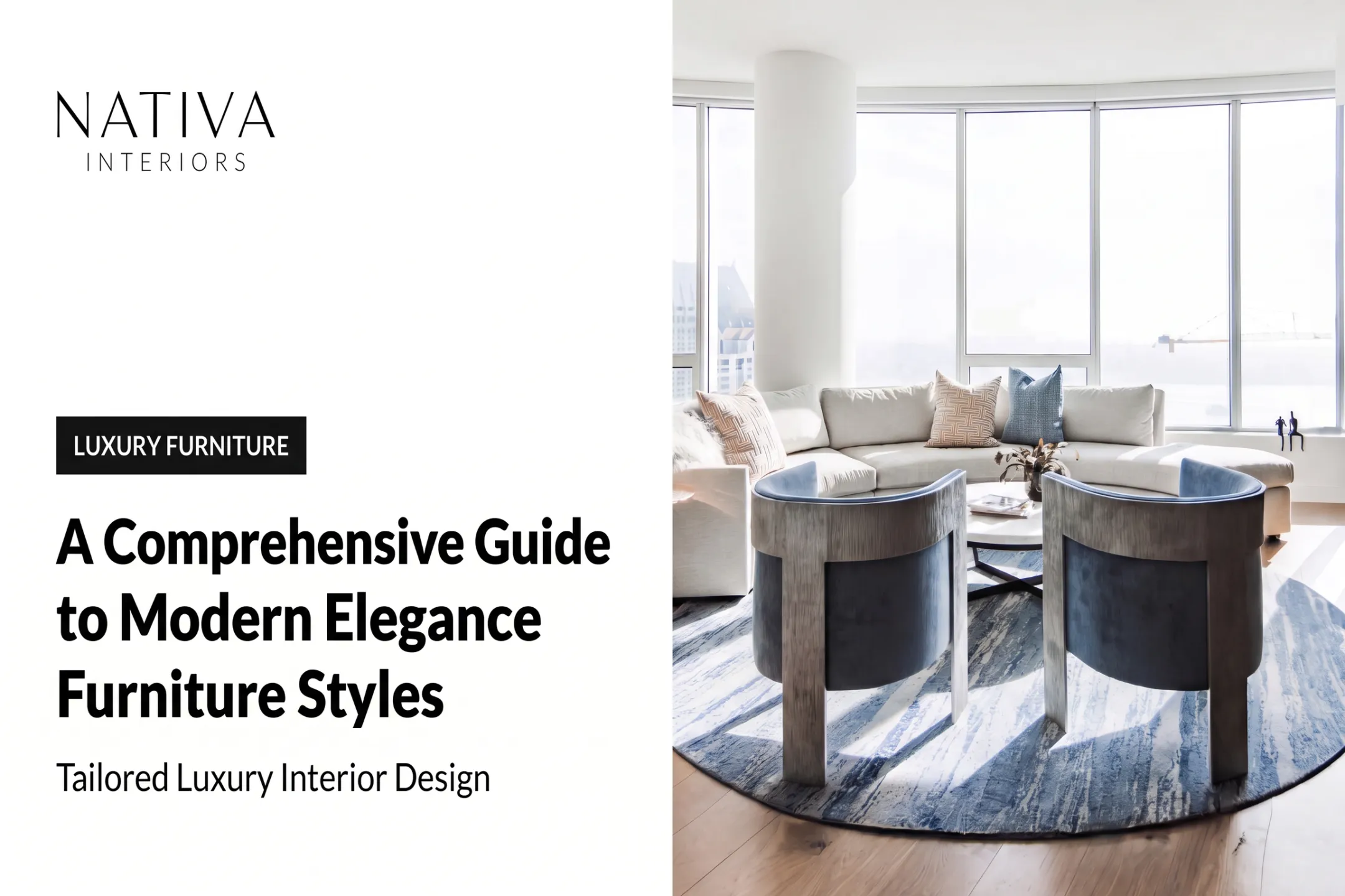 A Comprehensive Guide to Modern Elegance Furniture Styles