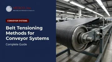 Belt Tensioning Methods for Conveyor Systems: Complete Guide