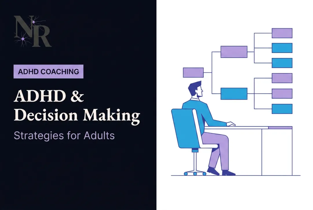 ADHD & Decision Making: Strategies for Adults