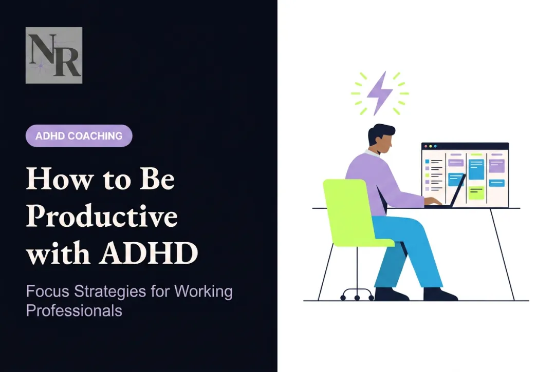 How to Be Productive with ADHD