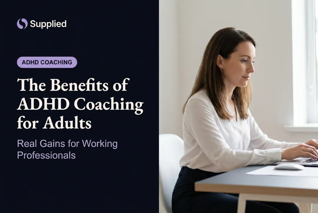 The Benefits of ADHD Coaching for Adults
