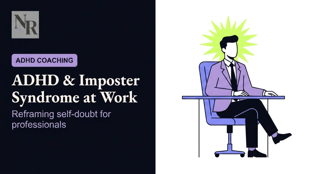 ADHD & Imposter Syndrome at Work