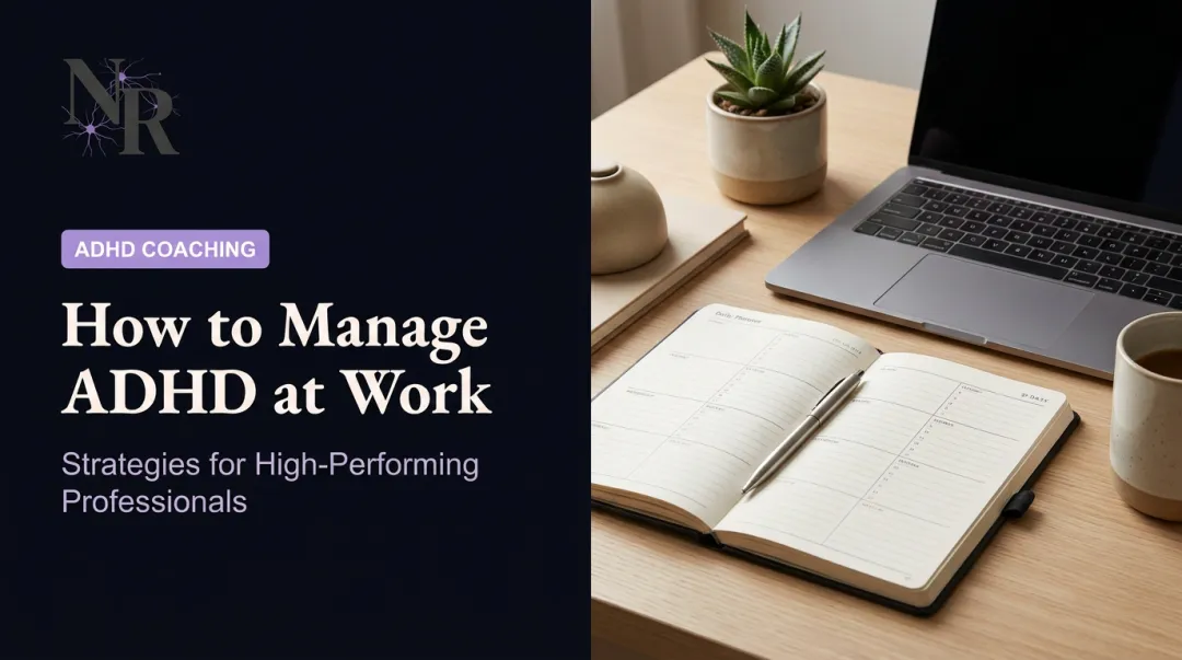 How to Manage ADHD at Work