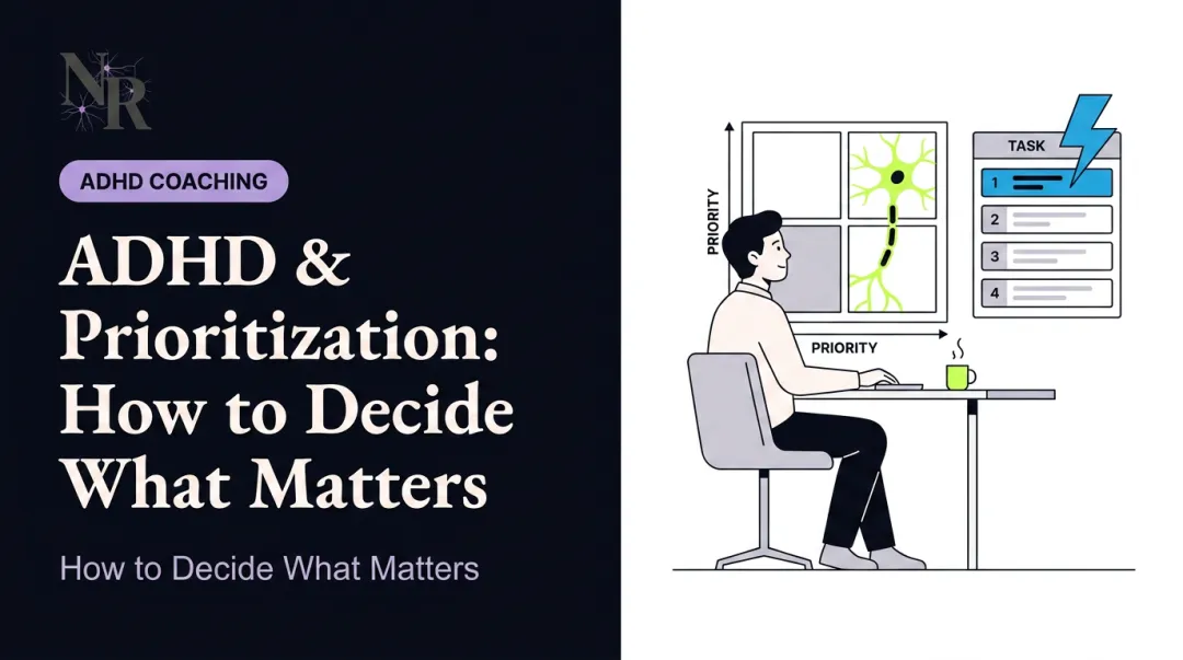 ADHD & Prioritization: How to Decide What Matters