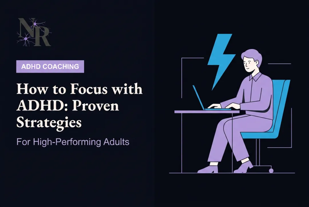 How to Focus with ADHD: Proven Strategies