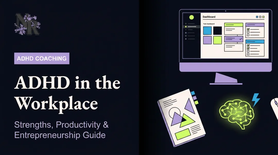 ADHD in the Workplace: Strengths, Productivity & Entrepreneurship Guide