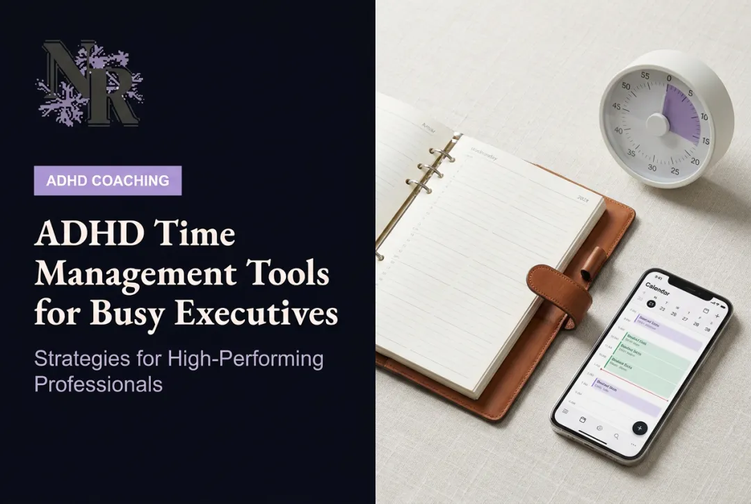 ADHD Time Management Tools for Busy Executives