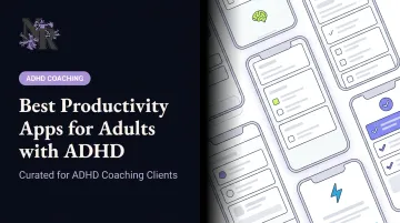 Best Productivity Apps for Adults with ADHD