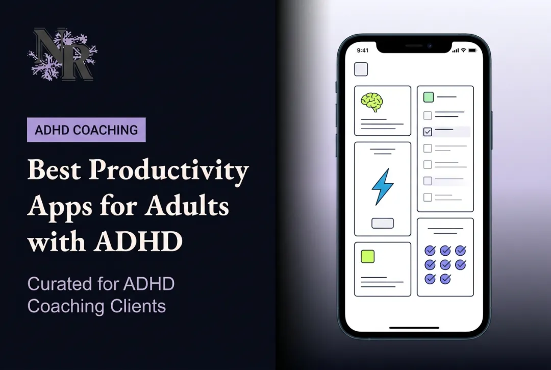 Best Productivity Apps for Adults with ADHD