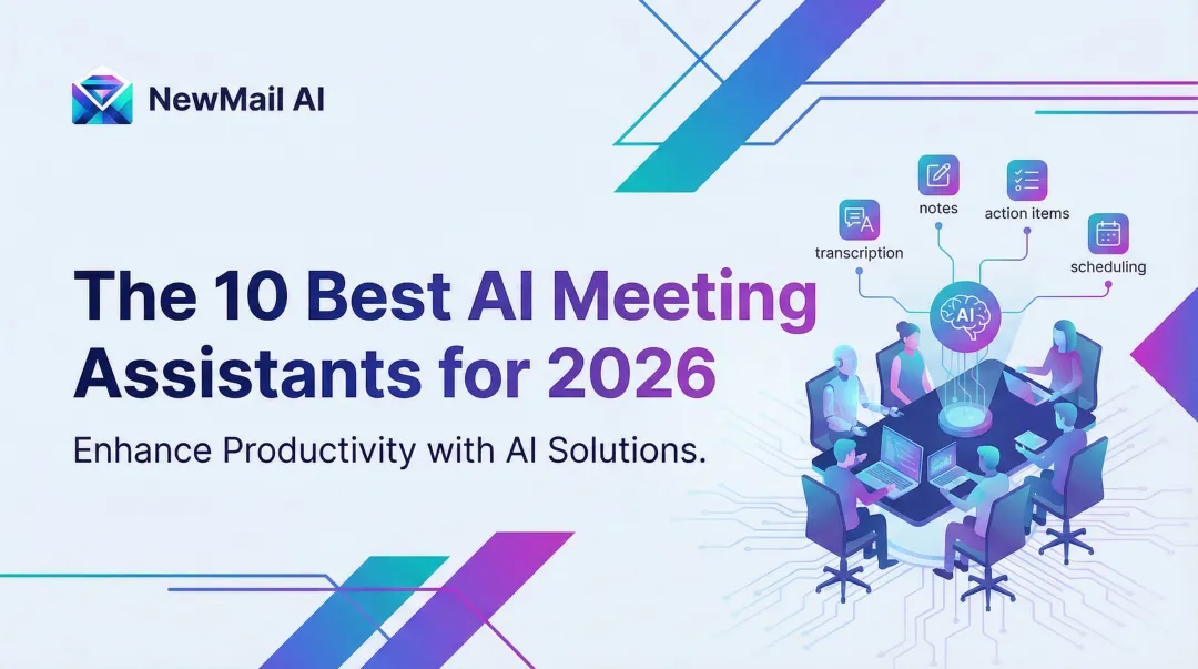 The 10 Best AI Meeting Assistants for 2026