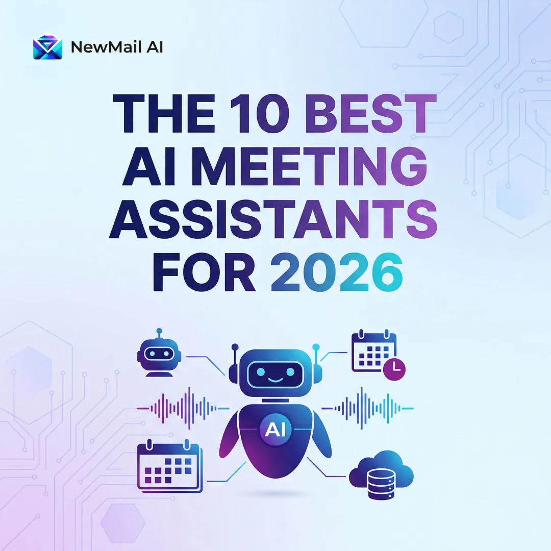 The 10 Best AI Meeting Assistants for 2026