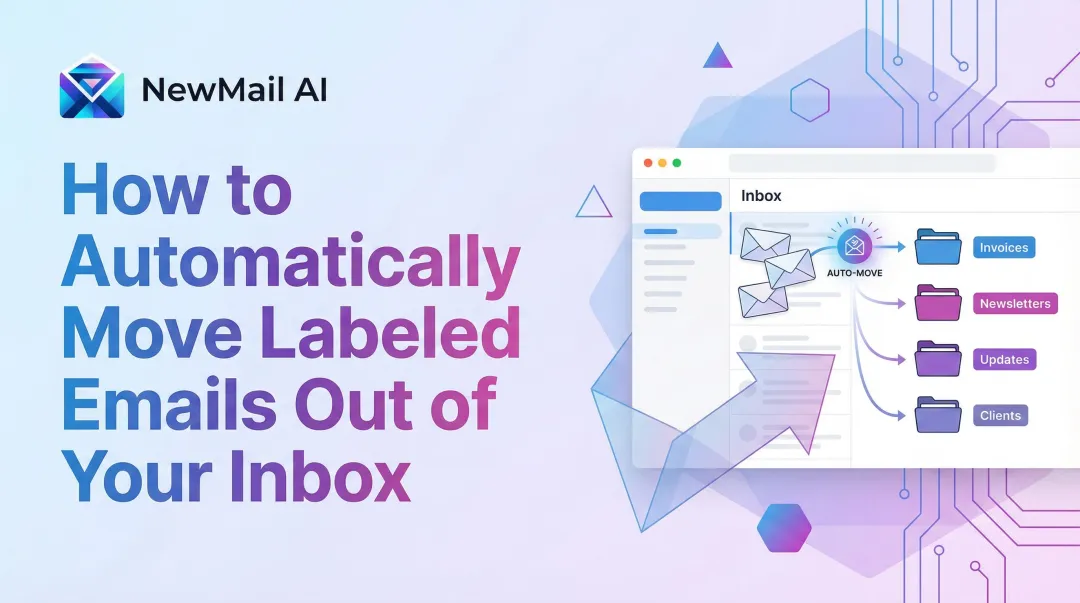 How to Automatically Move Labeled Emails Out of Your Inbox