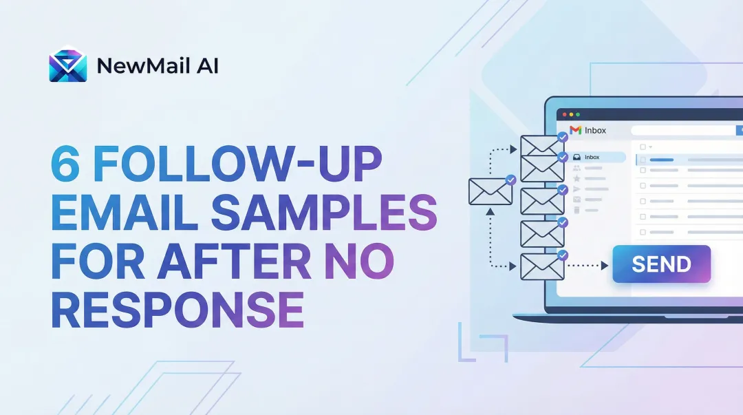 6 Follow-Up Email Samples for After No Response