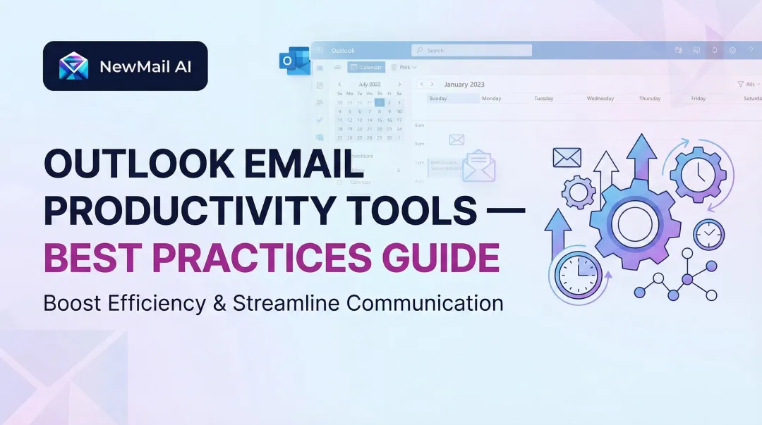 Outlook Email Productivity Tools — Best Practices Guide