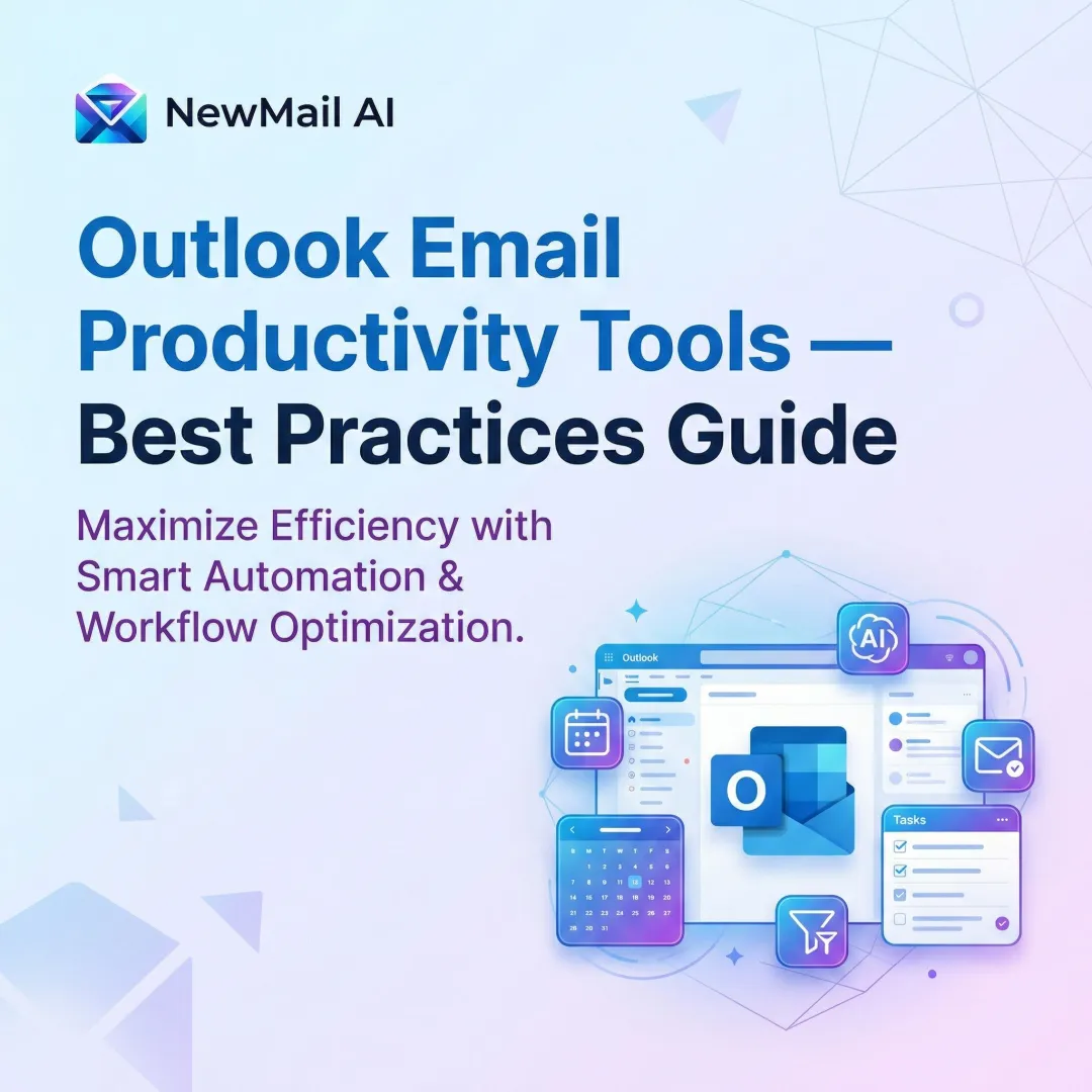 Outlook Email Productivity Tools — Best Practices Guide