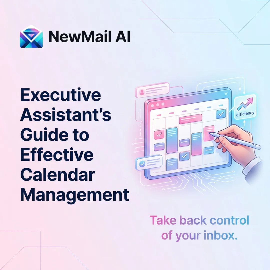 Executive Assistant's Guide to Effective Calendar Management