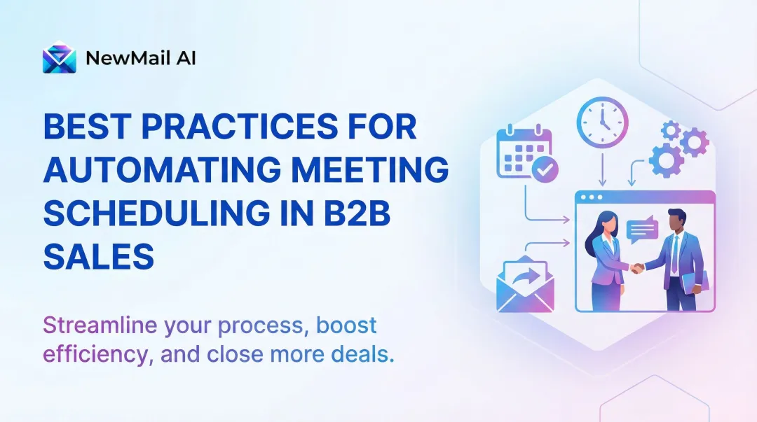 Best Practices for Automating Meeting Scheduling in B2B Sales