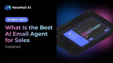 What Is the Best AI Email Agent for Sales: Explained