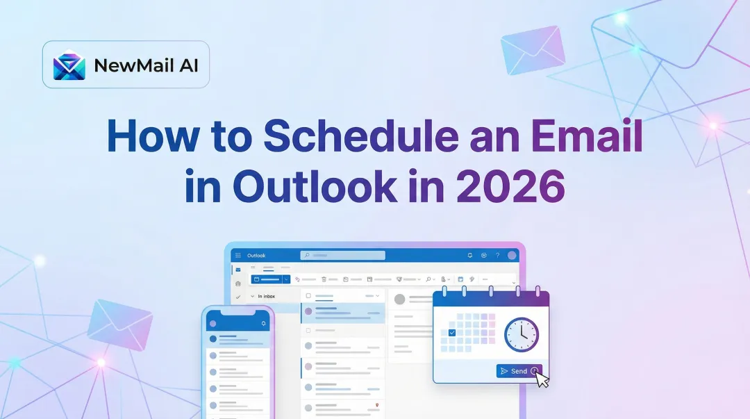 How to Schedule an Email in Outlook in 2026