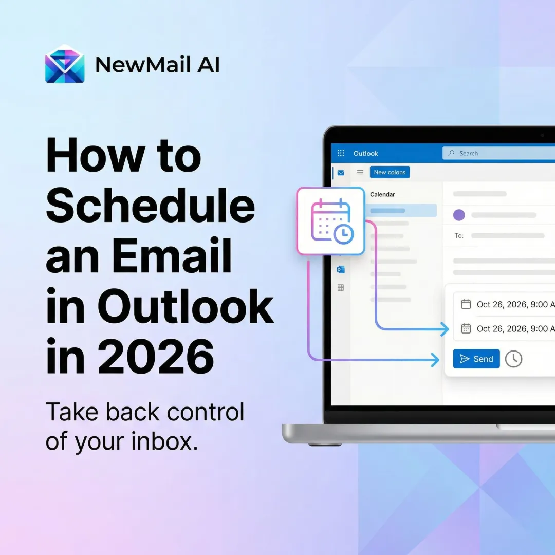 How to Schedule an Email in Outlook in 2026