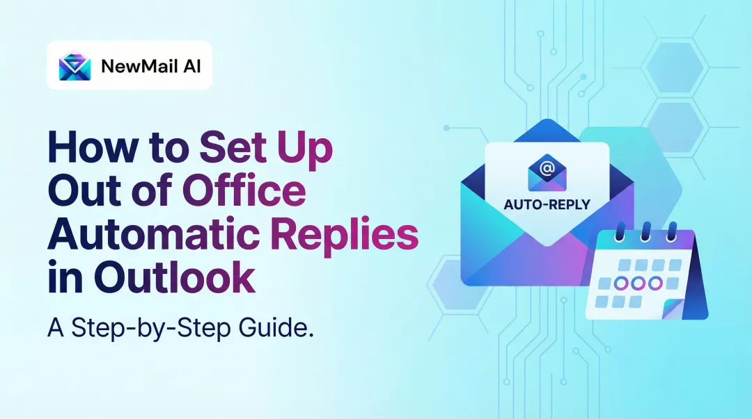 How to Set Up Out of Office Automatic Replies in Outlook