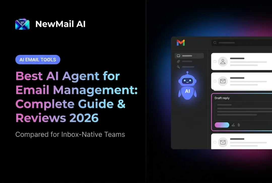 Best AI Agent for Email Management: Complete Guide & Reviews 2026