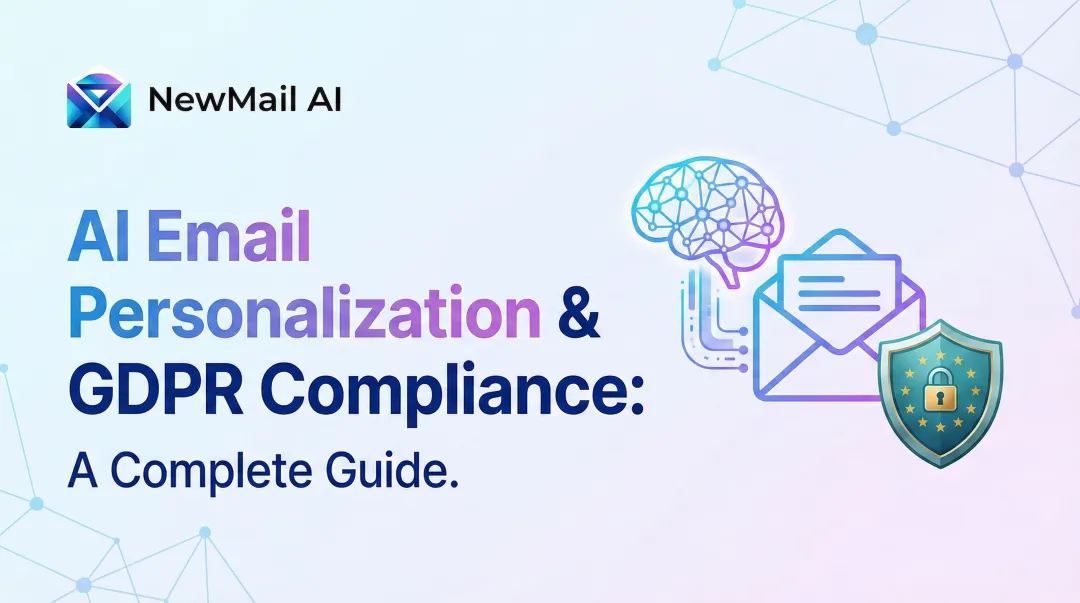 AI Email Personalization & GDPR Compliance: A Complete Guide